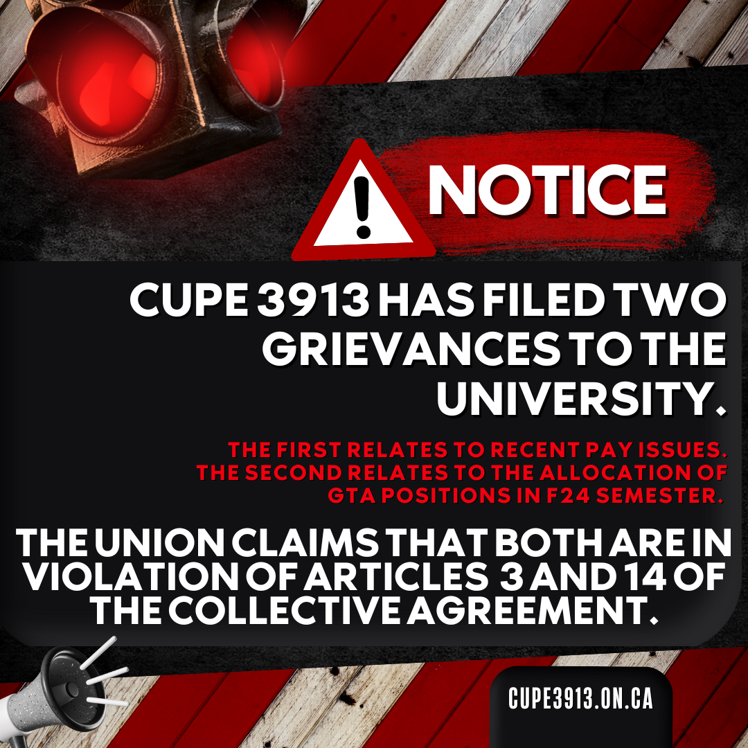 CUPE 3913 is filing two grievances with the University regarding payment and TA allocations