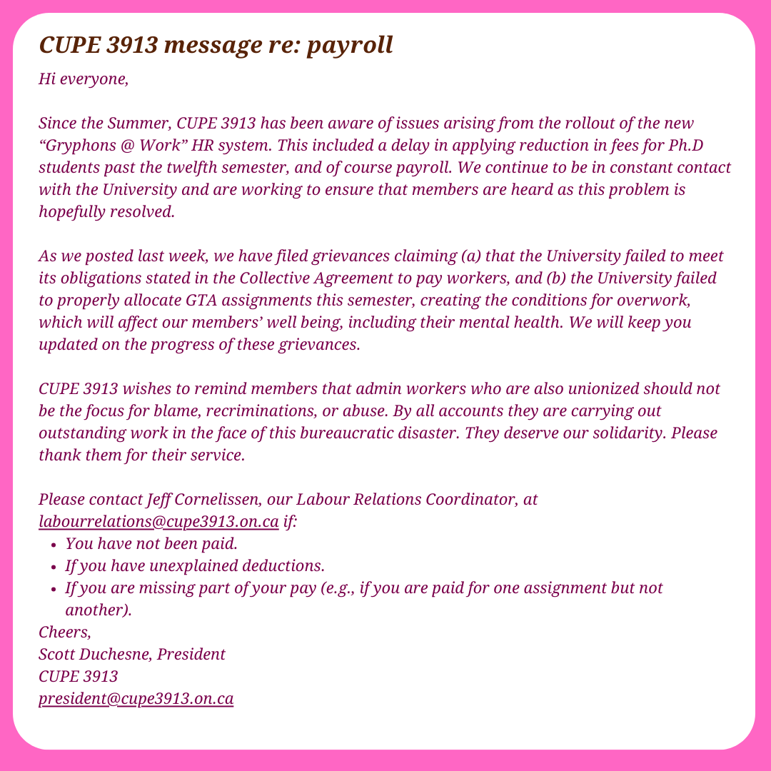 Attention members! Please read this announcement from the CUPE 3913 president re: the ongoing issues with the university's payroll system.